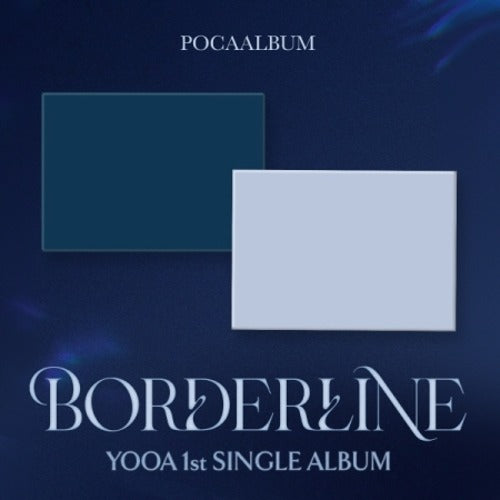 [PRE-ORDER ONLY] YOOA - [BORDERLINE] (1ST SINGLE ALBUM) (POCA) RANDOM