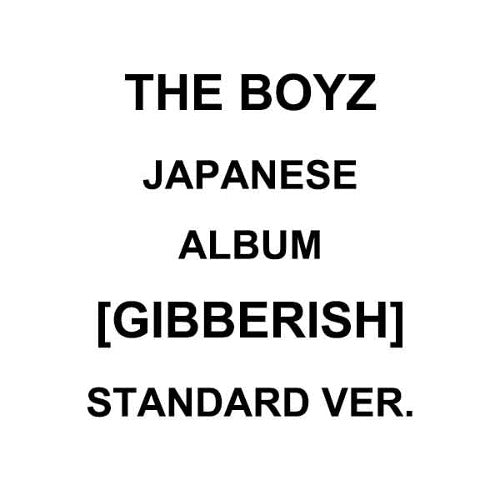 THE BOYZ - JAPANESE ALBUM [GIBBERISH] STANDARD VER.