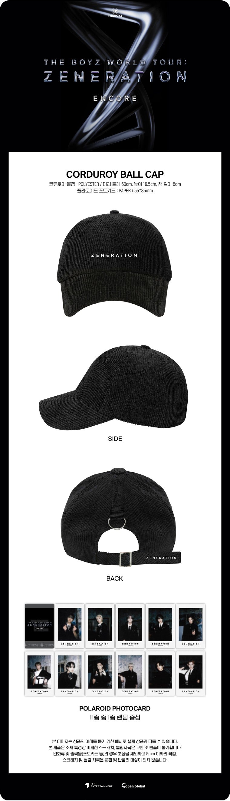 THE BOYZ [ZENERATION ENCORE] CORDUROY BALL CAP