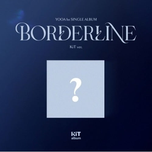 [PRE-ORDER ONLY] YOOA - [BORDERLINE] (1ST SINGLE ALBUM) (KIT VER.)