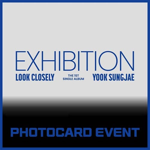 [EVERLINE] YOOK SUNGJAE EXHIBITION : LOOK CLOSELY (RANDOM)